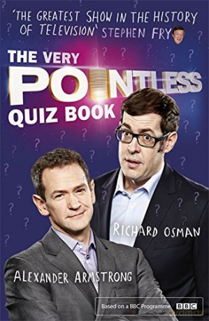 The Very Pointless Quiz Book: Prove your Pointless Credentials (Pointless Books) - Alexander Armstrong [KSIĄŻKA]