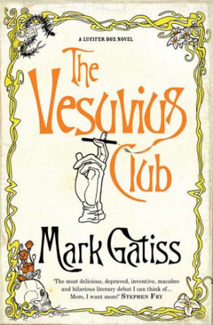 The Vesuvius Club: A Lucifer Box Novel - Mark Gatiss [KSIĄŻKA]
