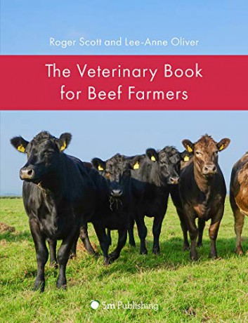 The Veterinary Book for Beef Farmers - Lee-Anne Oliver [KSIĄŻKA]