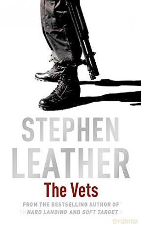 The Vets (Stephen Leather Thrillers) - Stephen Leather [KSIĄŻKA]