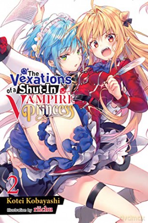 The Vexations of a Shut-In Vampire Princess, Vol. 2 (light novel) (The Vexations of a Shut-In Vampire Princess (Light Novel)) - Kotei Kobayashi [KSIĄŻKA]