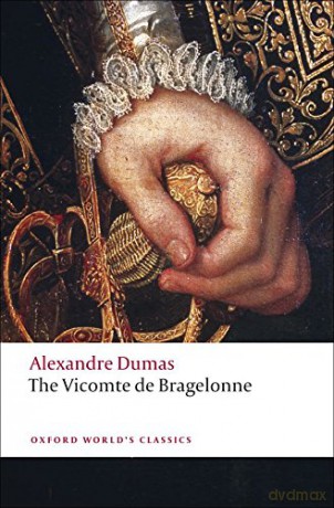 The Vicomte de Bragelonne (Oxford World's Classics) - Alexandre Dumas (pere) [KSIĄŻKA]