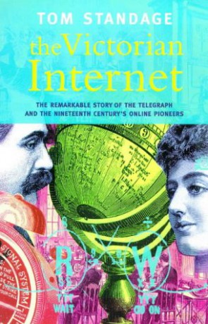 The Victorian Internet - Tom Standage [KSIĄŻKA]