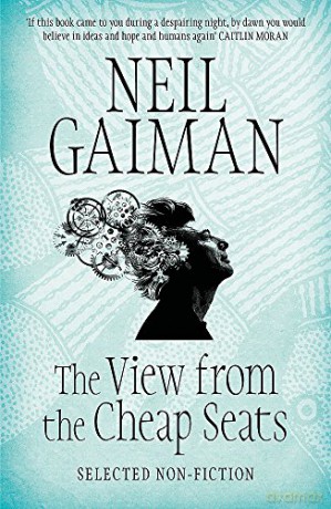 The View from the Cheap Seats: Selected Nonfiction - Neil Gaiman [KSIĄŻKA]
