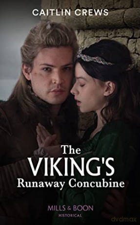 The Viking's Runaway Concubine - Caitlin Crews [KSIĄŻKA]