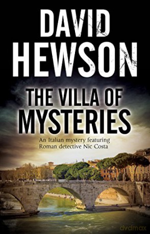 The Villa of Mysteries: 2 (A Nic Costa Italian Mystery) - David Hewson [KSIĄŻKA]