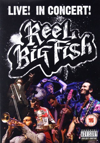 Reel Big Fish: Live! In Concert! [DVD]