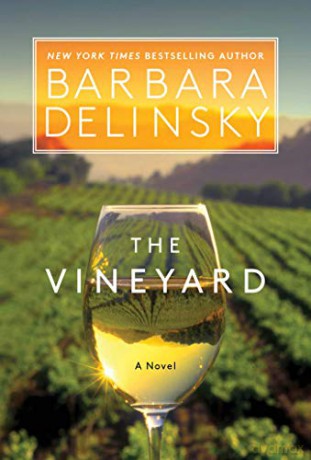 The Vineyard - Barbara Delinsky [KSIĄŻKA]