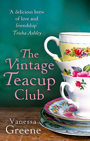The Vintage Teacup Club - Vanessa Greene [KSIĄŻKA]