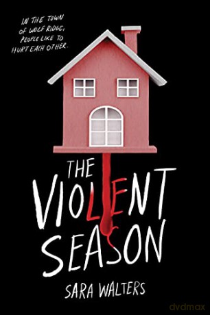 The Violent Season - Sara Walters [KSIĄŻKA]