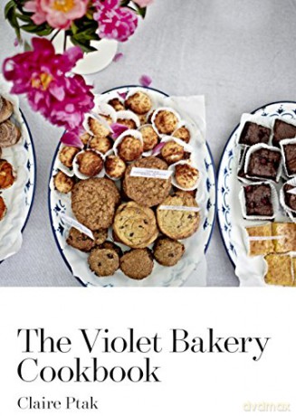 The Violet Bakery Cookbook - Claire Ptak [KSIĄŻKA]