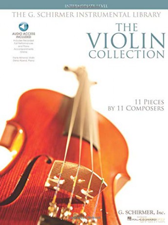 The Violin Collection: Intermediate Level (G. Schirmer Instrumental Library) - Hal Leonard Corp [KSIĄŻKA]