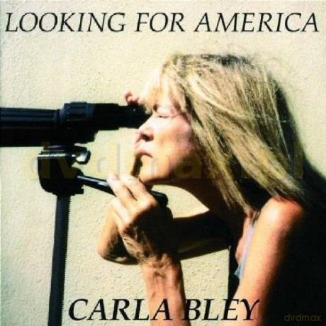 Carla Bley: Looking For America [CD]