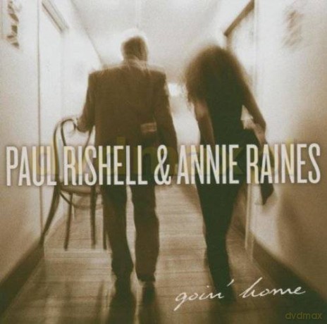 Paul Rishell&Annie Raines: Goin Home [CD]