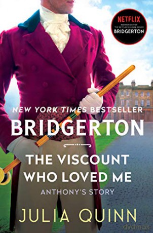 The Viscount Who Loved Me: Bridgerton: 2 (Bridgertons) - Julia Quinn [KSIĄŻKA]