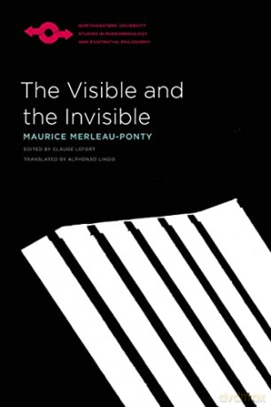 The Visible and the Invisible (Studies in Phenomenology and Existential Philosophy) - Maurice Merleau-Ponty [KSIĄŻKA]