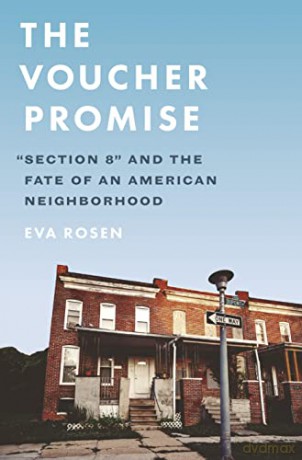 The Voucher Promise: Section 8 and the Fate of an American Neighborhood - Eva [KSIĄŻKA]