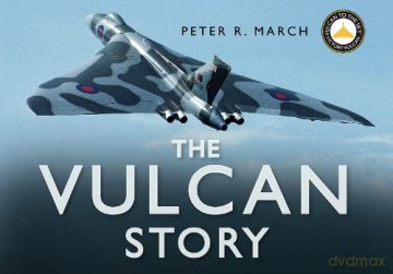 The Vulcan Story - Peter R. March [KSIĄŻKA]