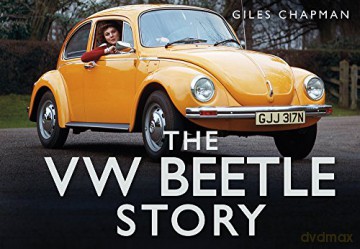 The VW Beetle Story (Story of) - Giles Chapman [KSIĄŻKA]
