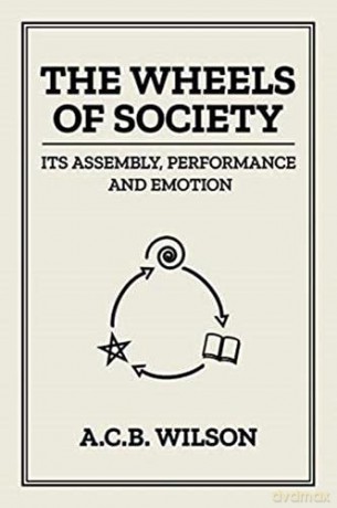 The Wheels of Society - Tony Wilson [KSIĄŻKA]