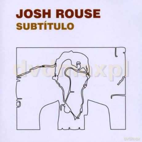 Josh Rouse: Subtitulo [CD]