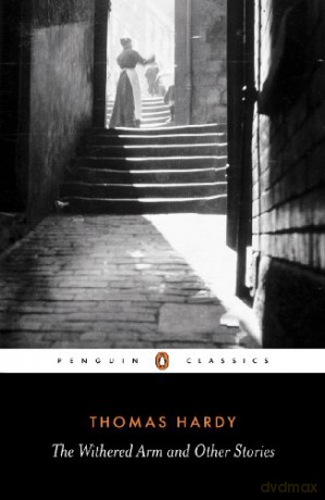 The Withered Arm and Other Stories 1874-1888 (Penguin Classics) - Thomas Hardy [KSIĄŻKA]