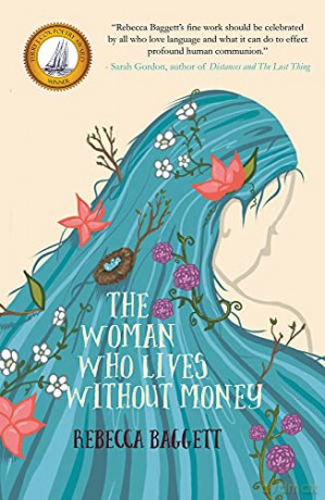 The Woman Who Lives Without Money - Rebecca Baggett [KSIĄŻKA]