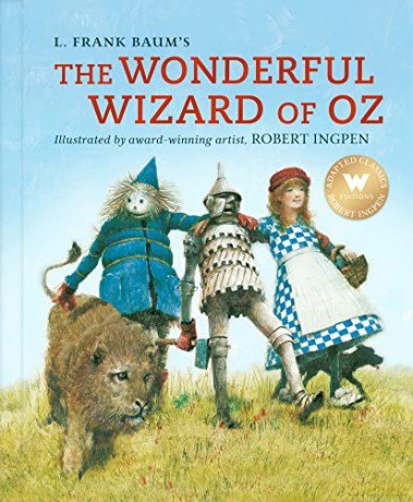 The Wonderful Wizard of Oz: A Robert Ingpen Illustrated Classic (Robert Ingpen Illustrated Classics) - L. Frank Baum [KSIĄŻKA]