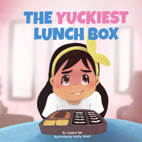 The Yuckiest Lunch Box: A Children's Story about Food, Cultural Differences, and Inclusion - Debbie Min [KSIĄŻKA]