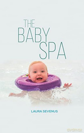 The Baby Spa - Laura Sevenus [KSIĄŻKA]