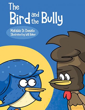 The Bird and the Bully - Mafalda Di Donato [KSIĄŻKA]