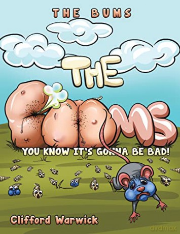 The Bums: You know it's gonna be bad! - Clifford Warwick [KSIĄŻKA]