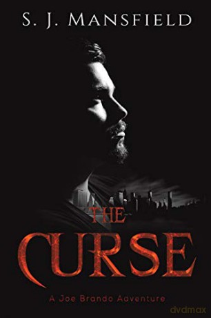 The Curse: A Joe Brando Adventure - S. J. Mansfield [KSIĄŻKA]