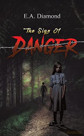 The Sign of Danger - E.A. Diamond [KSIĄŻKA]