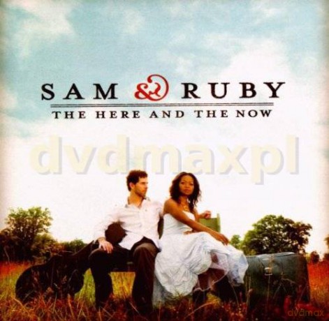 Sam&Ruby: The Here And The Now [CD]