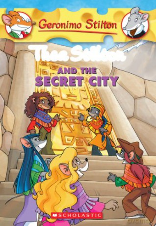Thea Stilton and the Secret City (Thea Stilton #4): A Geronimo Stilton Adventurevolume 4 - Thea Stilton [KSIĄŻKA]