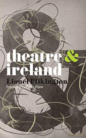 Theatre and Ireland: 7 - Fiona Shaw [KSIĄŻKA]