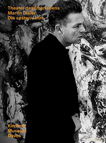 Theatre of Survival: Martin Disler. The Final Years - Edited by Beat Wismer [KSIĄŻKA]