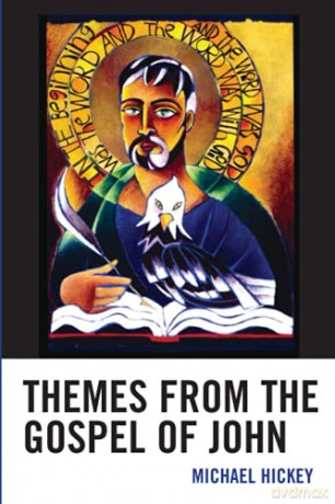 Themes from the Gospel of John - Michael Hickey [KSIĄŻKA]