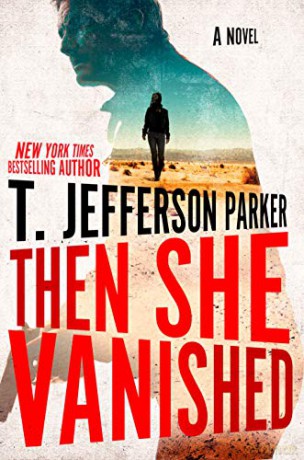 Then She Vanished (A Roland Ford Novel) - T. Jefferson Parker [KSIĄŻKA]