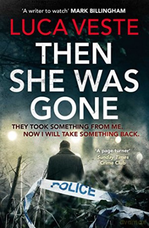 Then She Was Gone - Luca Veste [KSIĄŻKA]