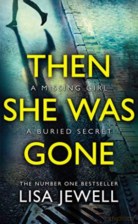 Then She Was Gone: From the number one bestselling author of The Family Upstairs - Lisa Jewell [KSIĄŻKA]