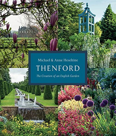 Thenford: The Creation of an English Garden - Anne Heseltine [KSIĄŻKA]