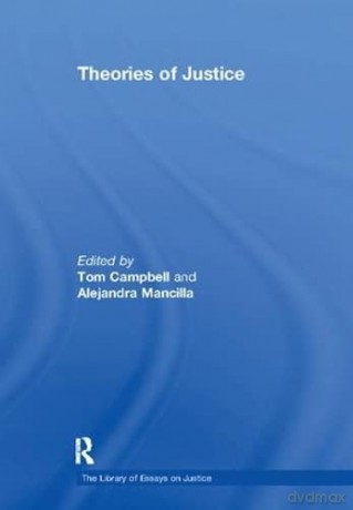 Theories of Justice (The Library of Essays on Justice) - Alejandra Mancilla [KSIĄŻKA]