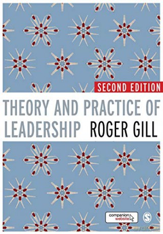 Theory and Practice of Leadership - Roger Gill [KSIĄŻKA]