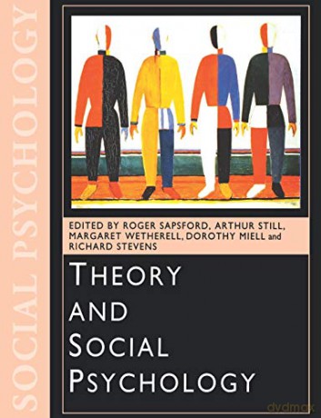 Theory And Social Psychology (Published in association with The Open University) - Roger Sapsford [KSIĄŻKA]