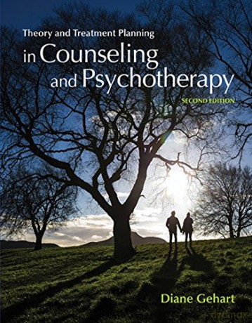 Theory and Treatment Planning in Counseling and Psychotherapy - Diane Gehart [KSIĄŻKA]