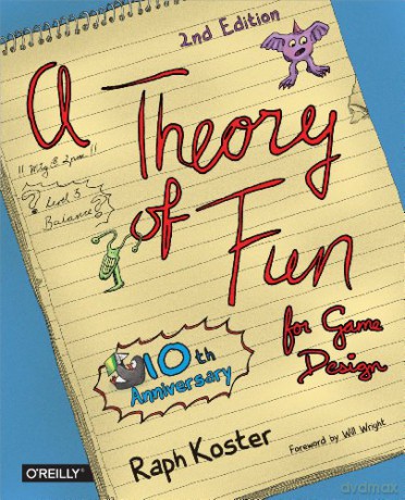 Theory of Fun for Game Design - Raph Koster [KSIĄŻKA]