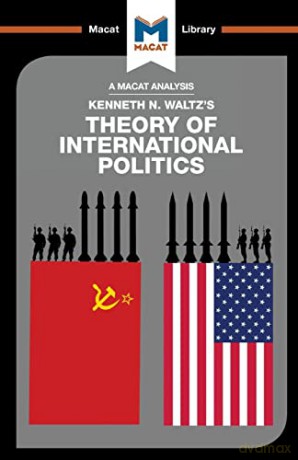 Theory of International Politics (The Macat Library) - Riley Quinn [KSIĄŻKA]
