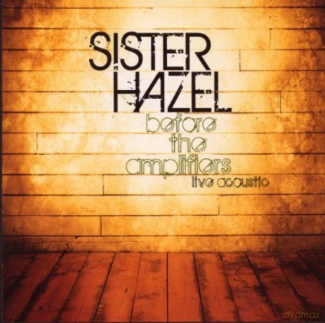 Sister Hazel: Before The Amplifiers-Live Aco [2CD]